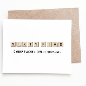 Carte d'anniversaire drôle pour 65 ans, cadeau d'anniversaire Scrabble