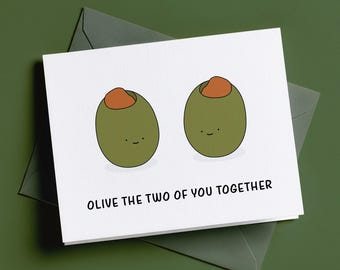 Olive You Two Together Wedding Card