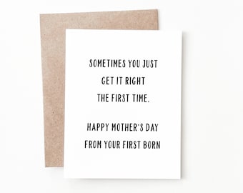 Funny Mothers Day Card, Oldest First Child Card for Mom