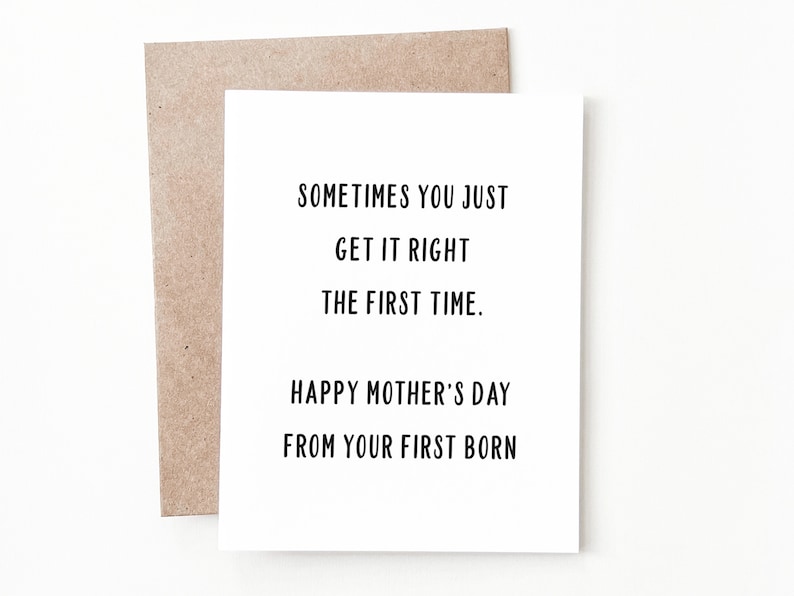 Funny Mothers Day Card, Oldest First Child Card for Mom 