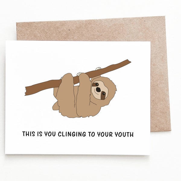 Funny Sloth Birthday Card, Sloth Birthday Gift for Him or Her