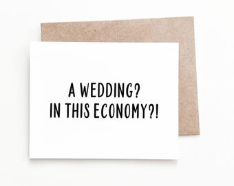 A Wedding in This Economy Wedding Card