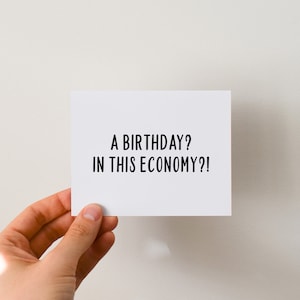 Funny Economy Birthday Card, Birthday Gift for Him or Her zdjęcie 7