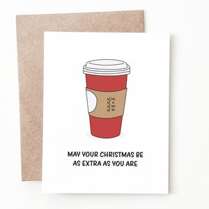 Funny Christmas Card for Coffee Lover, Starbucks Holiday Card for Friend
