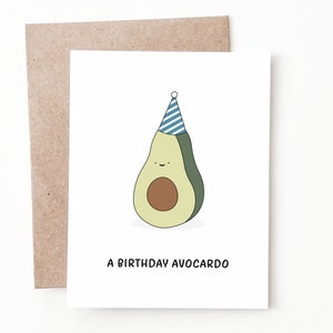 Funny Avocado Birthday Card, Birthday Gift for Him or Her