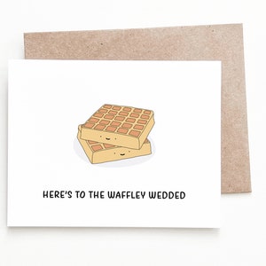 Funny Waffle Wedding Card, Wedding Gift for Bride and Groom