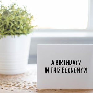 Funny Economy Birthday Card, Birthday Gift for Him or Her zdjęcie 9