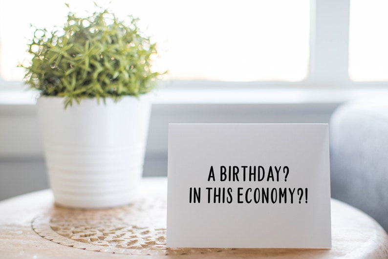Funny Economy Birthday Card, Birthday Gift for Him or Her zdjęcie 9