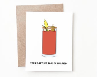 Funny Bloody Mary Engagement Card, Bridal Shower Gift for Bride