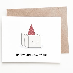 Carte d'anniversaire drôle de tofu, cadeau d'anniversaire de tofu pour lui ou elle