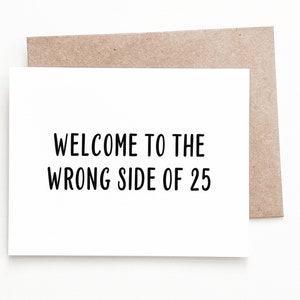 Carte amusante du 25e anniversaire, cadeau d'anniversaire pour un ami