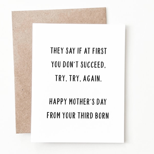 Funny Mothers Day Card, Third Child Card for Mom