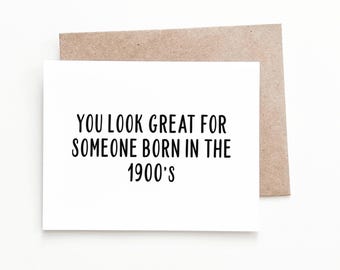 Millenial Born in the 1900's Birthday Card