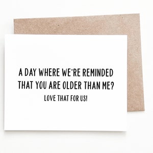 Carte d'anniversaire amusante, cadeau d'anniversaire pour lui ou elle