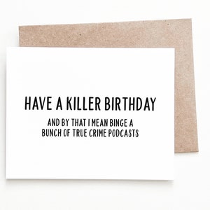 Funny True Crime Birthday Card, Crime Junkie Birthday Gift for Him or Her