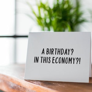 Funny Economy Birthday Card, Birthday Gift for Him or Her zdjęcie 5