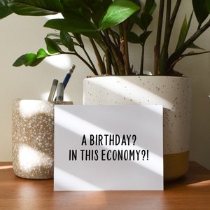 Funny Economy Birthday Card, Birthday Gift for Him or Her zdjęcie 8