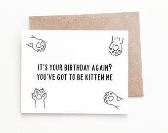 Funny Cat Birthday Card, Cat Lover Birthday Gift for Him or Her