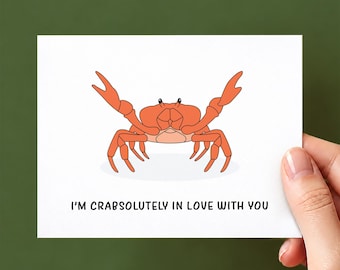 Crabsolutely in Love With You Love and Anniversary Card