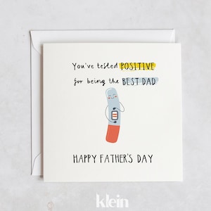 Meilleure carte papa, bonne fête des pères, carte de fête des pères, carte de papa n°1, vous avez été testé positif, carte de fête des pères drôle
