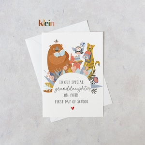 Aan onze speciale kleindochter op uw eerste schooldag, eerste schooldagkaart voor kleindochter, 1e schooldagkaart voor dochter