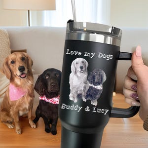 Custom Dog Photo Tumbler, Cat tumbler, Custom Photo Tumbler, Personalized Gifts for Dog Mom, Pet Owner Gift, Personalized Dog Lover Cup