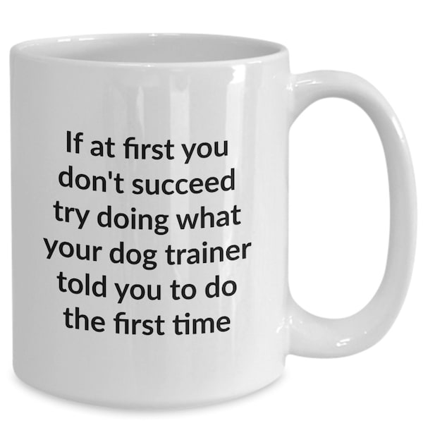 Dog Trainer Mug Gift