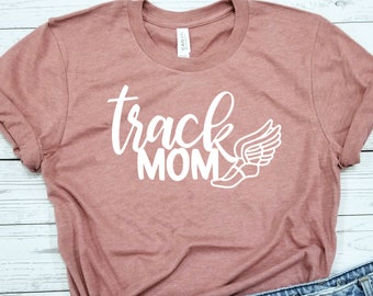 Track Mom / Shirt / Track and Field / Runner Shirt / Runner Gifts / Track Meet