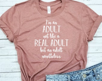 I'm An Adult / Shirt / Funny 18th Birthday / 18 Birthday Gift / 18th Birthday Boy