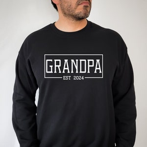 Grandpa Est 2024 Sweatshirt, Grandpa Sweater For Granddad Baby Announcement, Grandpa Pullover, Promoted To Grandpa, Grandpa Hoodie For Him image 1