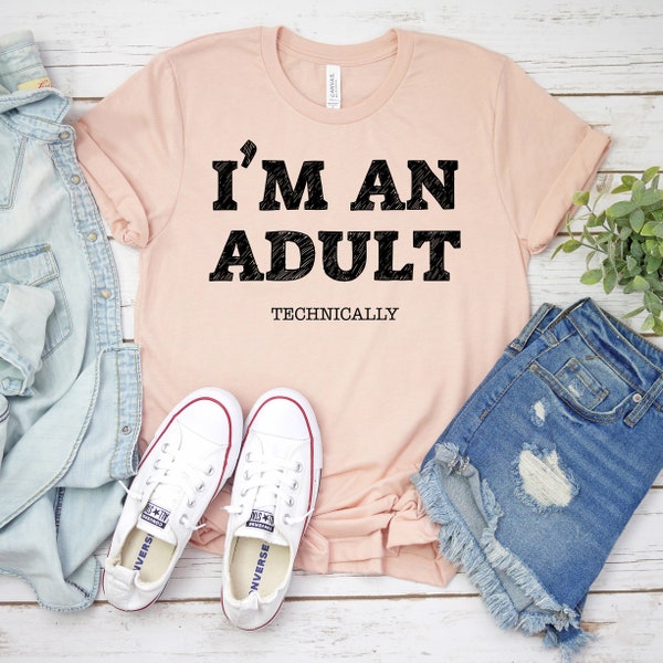 I'm An Adult Technically Shirt, 18th Birthday Shirt, 18th Birthday Gifts, 18th Birthday Tshirt, Turning 18 Gift, Teen Birthday Shirt