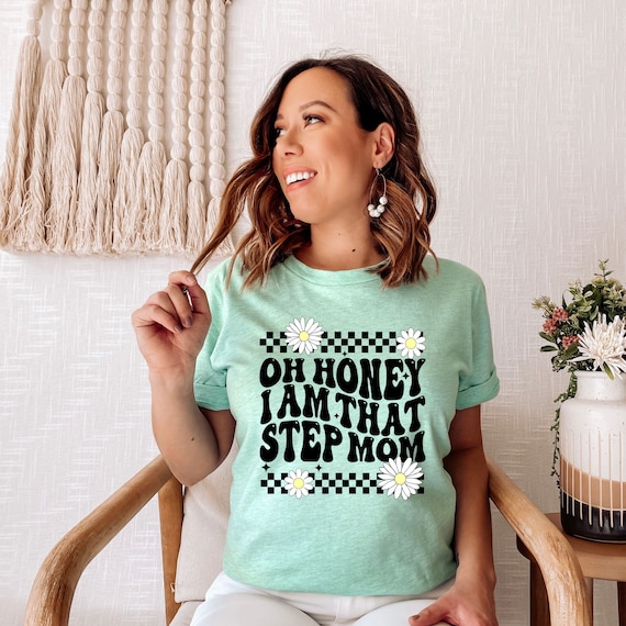 Best Bonus Mom Ever Funny Gift T-Shirt Best Bonus Mom Ever Funny Gift T-Shirt