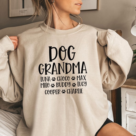 Dog grandma sweatshirt hot sale