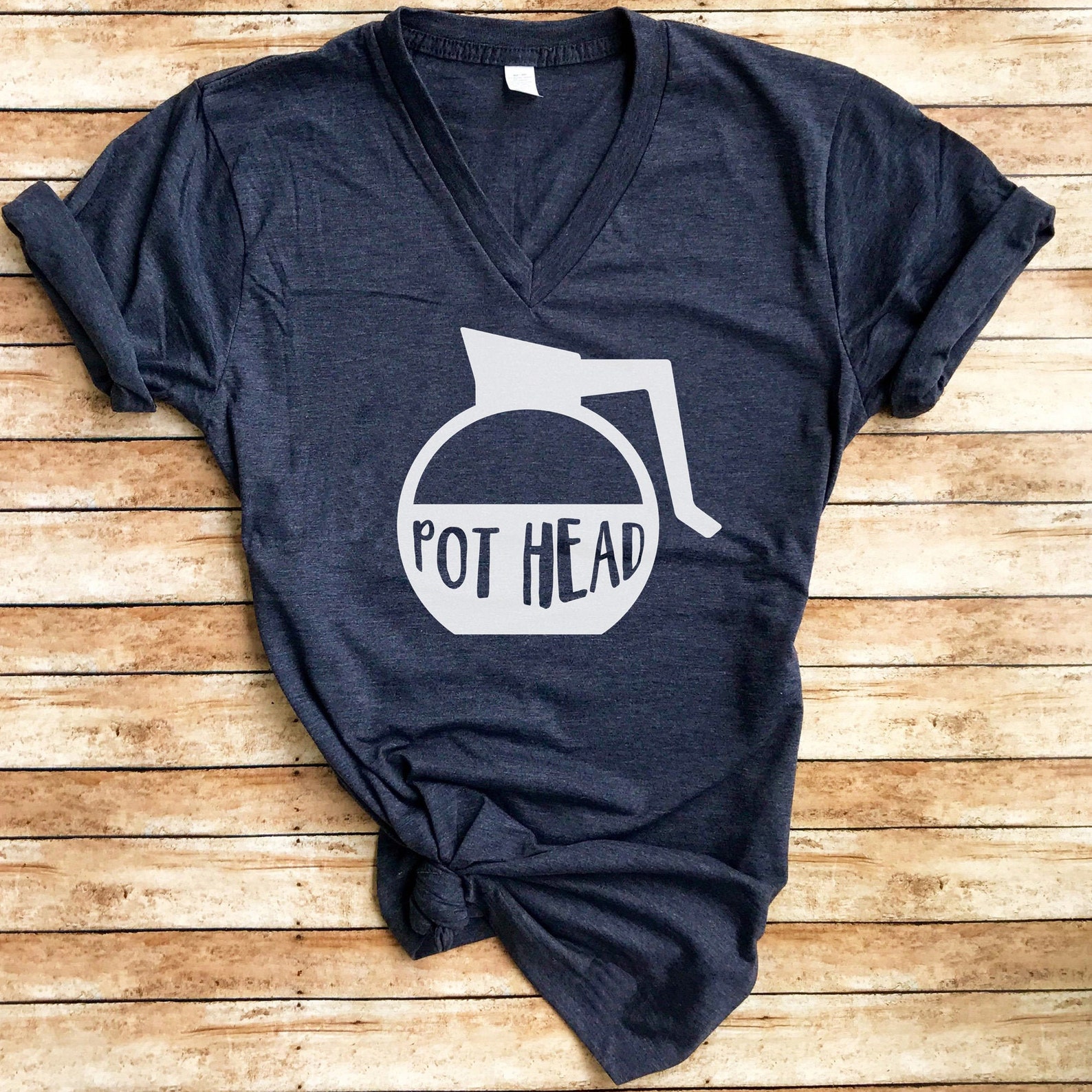 Pot Head Coffee / V Neck / Pothead Coffee / Coffee Shirt / Etsy