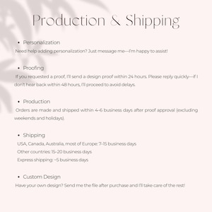 May include: A light pink graphic with the text "Production & Shipping" at the top. Below are bullet points detailing personalization, proofing, production, shipping, and custom design services offered.