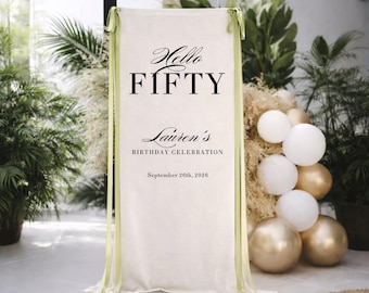 50th Birthday Sign – Custom Linen Bithday Welcome Sign, Fabric Event Signs, Customized Names & Date