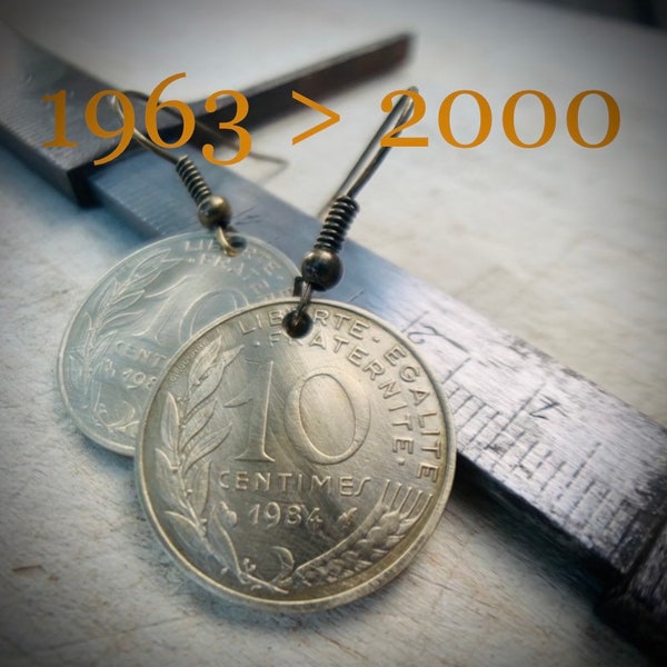 10 centimes de Francs - Boucles d'oreilles - Avec année au choix 1963 > 2000 - Upcycling Offrir Cadeaux Bijoux Vintage - Ernest et Célestin