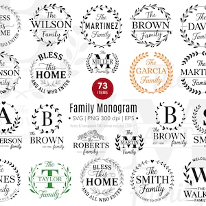 May include: A set of 73 black and white family monogram designs with a wreath and text. The text includes the words "Bless this home" and "Family".