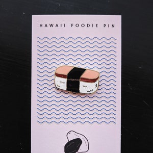 Spam Musubi Pin - Hawaiian Gift, Hawaiian Souvenir,  Hawaii Foodie Hard Enamel pin