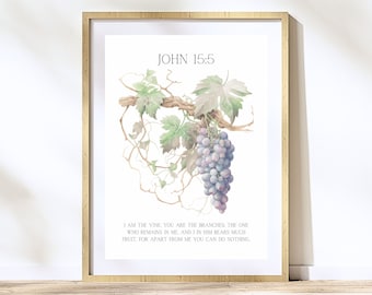 John 15:5 I Am the Vine DIGITAL DOWNLOAD