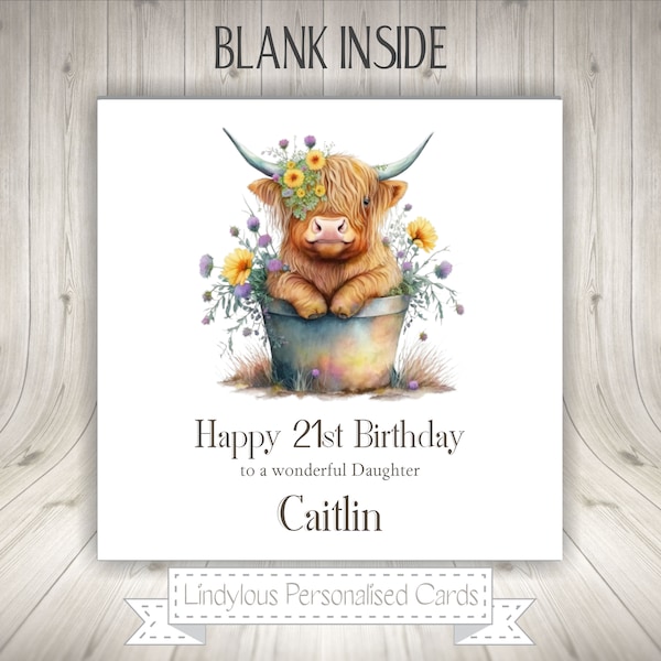 Highland Cow Flowers Birthday Personalised Card Great Granddaughter Niece Daughter Goddaughter Sister Auntie Mum Godmother Wife 40 50 16 13