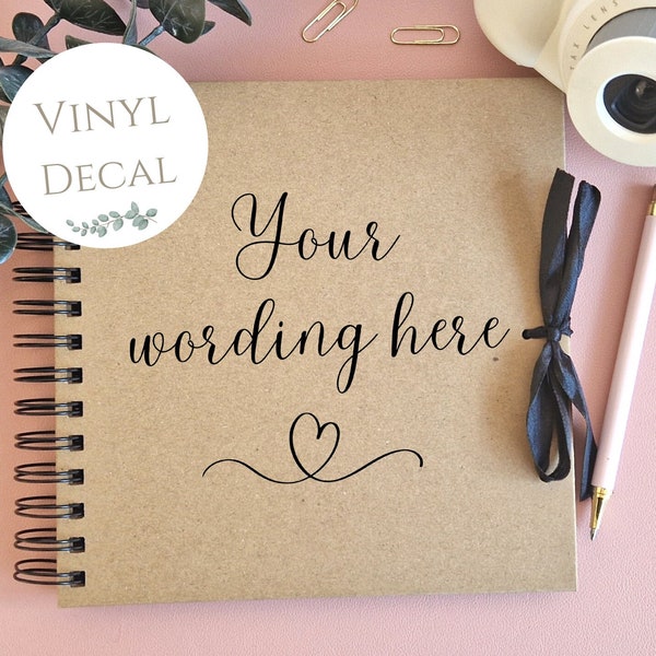 DIY Vinyl Decal For Personalised Scrapbook, Create Your Own Scrapbook, Personalise Own Wording, Self-Application Viny Decal Only