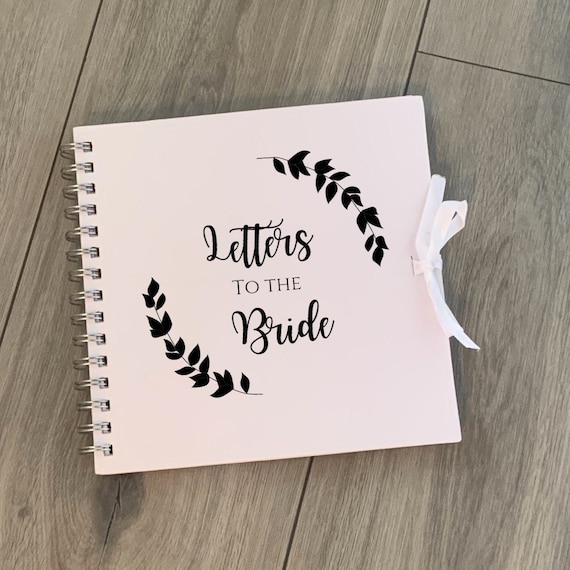 Letters to the bride book!  Bride scrapbook, Bride book, Letters to the  bride