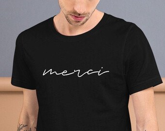 Merci Shirt , Merci Thank You Shirt , French Shirt Women & Men , French Tshirt , Mon Cheri Shirt , French Saying Tshirt , Paris Tshirt , Tee