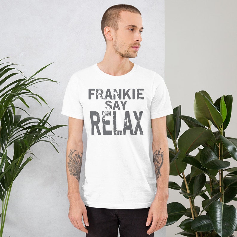 story behind frankie says relax shirt story behind frankie says relax shirt