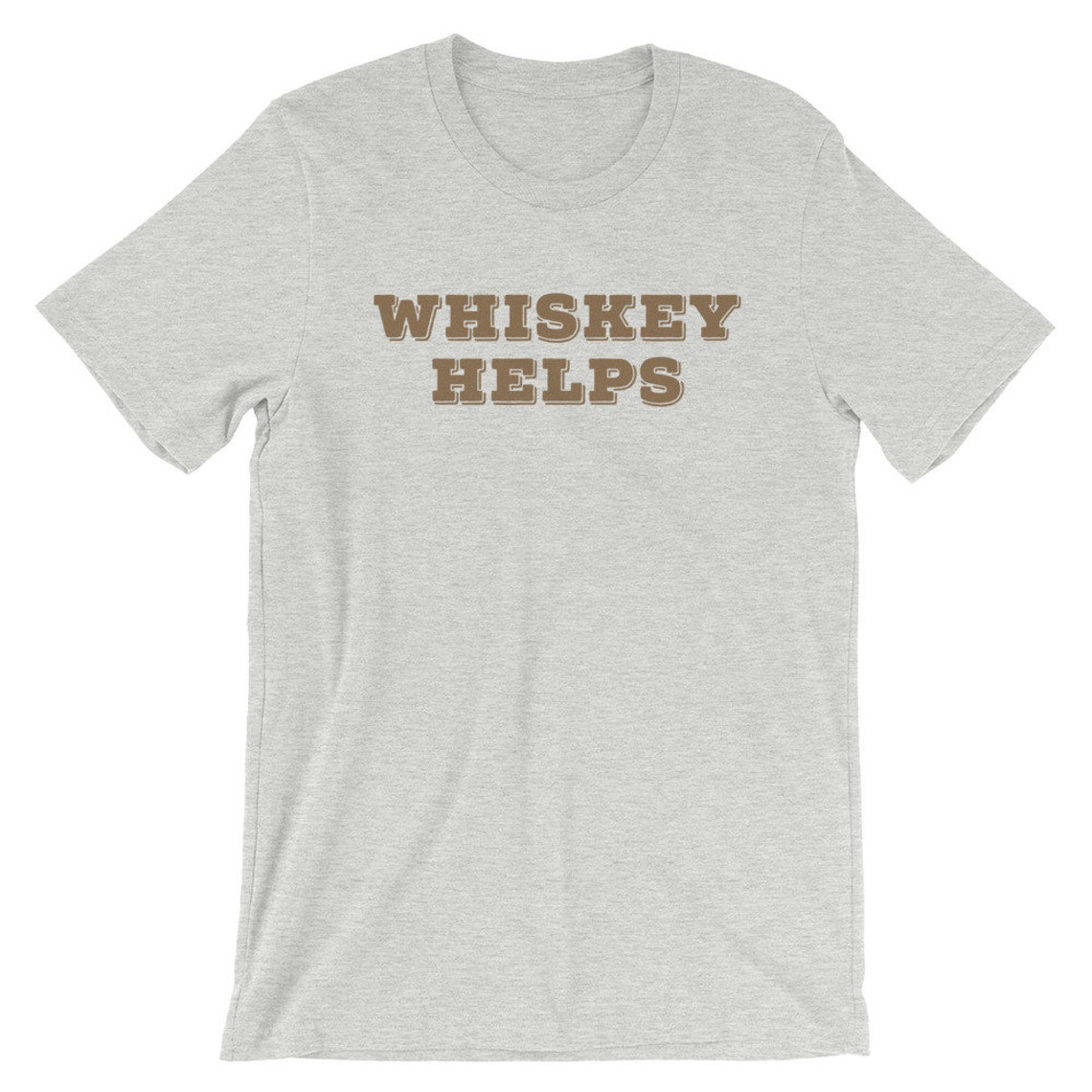 Whiskey Helps TShirt Unisex Funny Bourbon T Shirt Barrel With Etsy