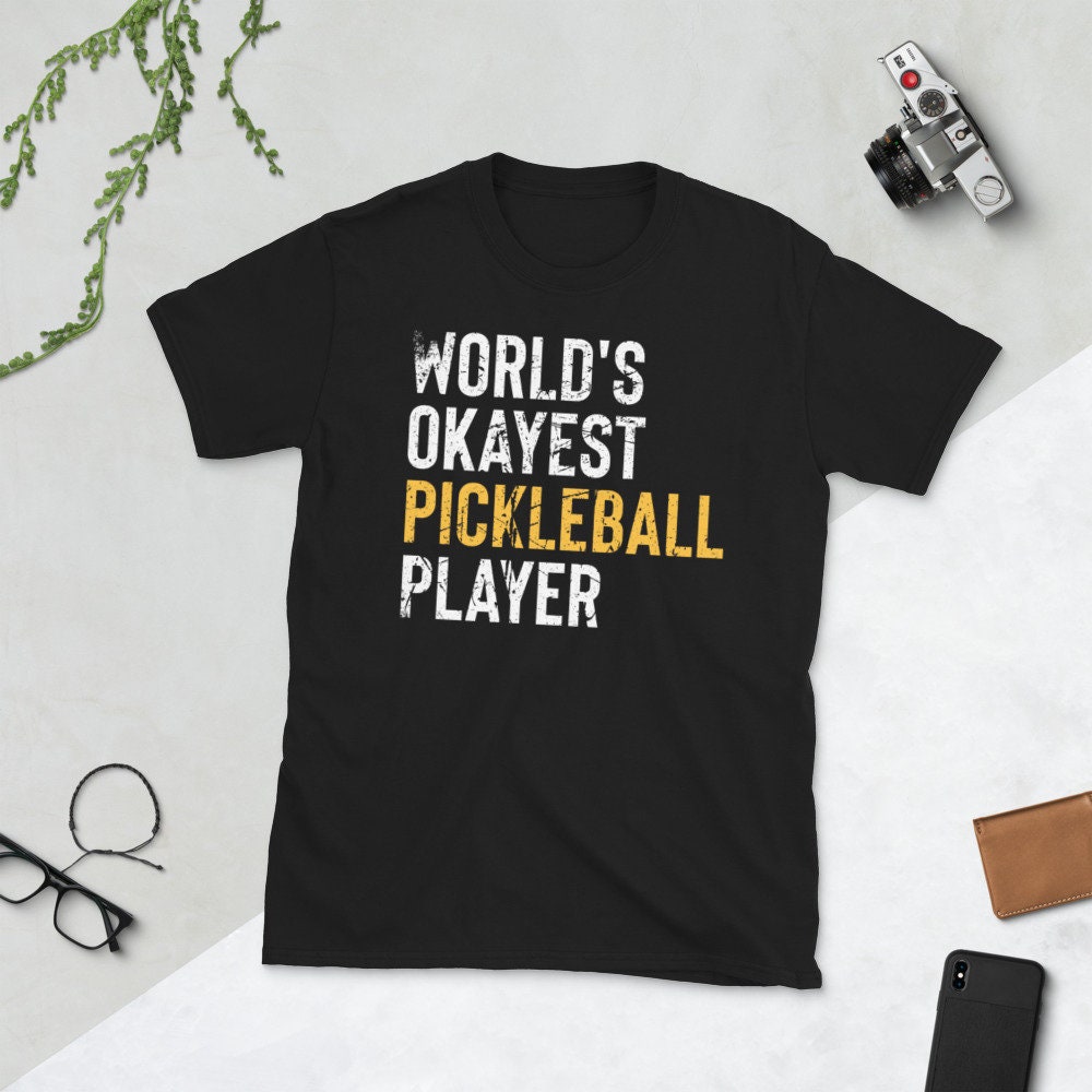 Worlds Okayest Pickleball Player Shirt Pickleball Shirts For | Etsy