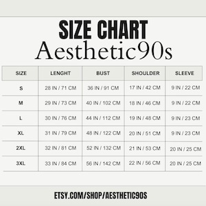 May include: A size chart for Aesthetic90s apparel, featuring measurements in inches and centimeters. The chart includes sizes S to 3XL, with length, bust, shoulder, and sleeve dimensions. The Etsy shop URL is also included.