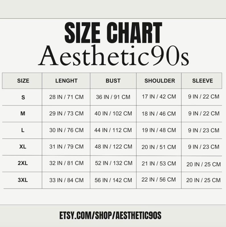 May include: A size chart for Aesthetic90s apparel, featuring measurements in inches and centimeters. The chart includes sizes S to 3XL, with length, bust, shoulder, and sleeve dimensions. The Etsy shop URL is also included.
