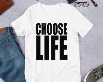 Elige la vida, Elige la vida, Camiseta pro vida, Pro vida, Wham Elige la vida, Camiseta Elige la vida, Camisetas Elige la vida, Camiseta motivacional
